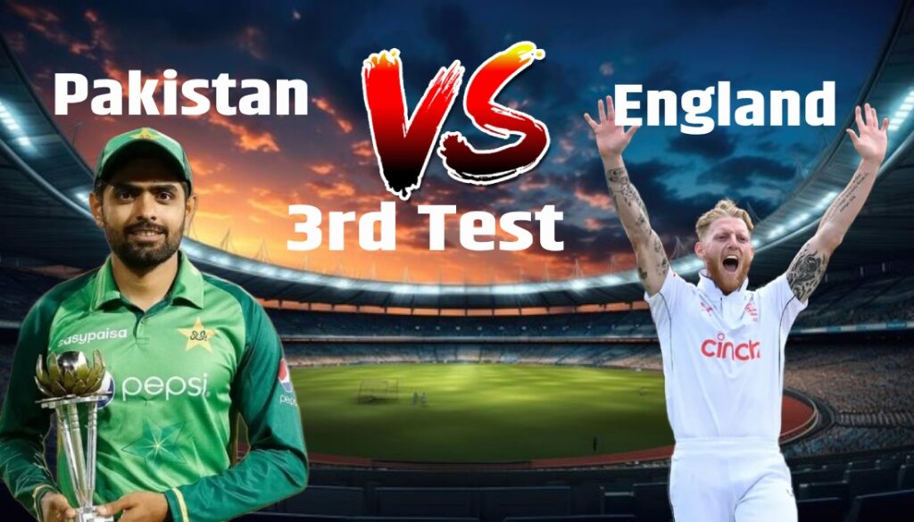 Pakistan vs England 3rd Test