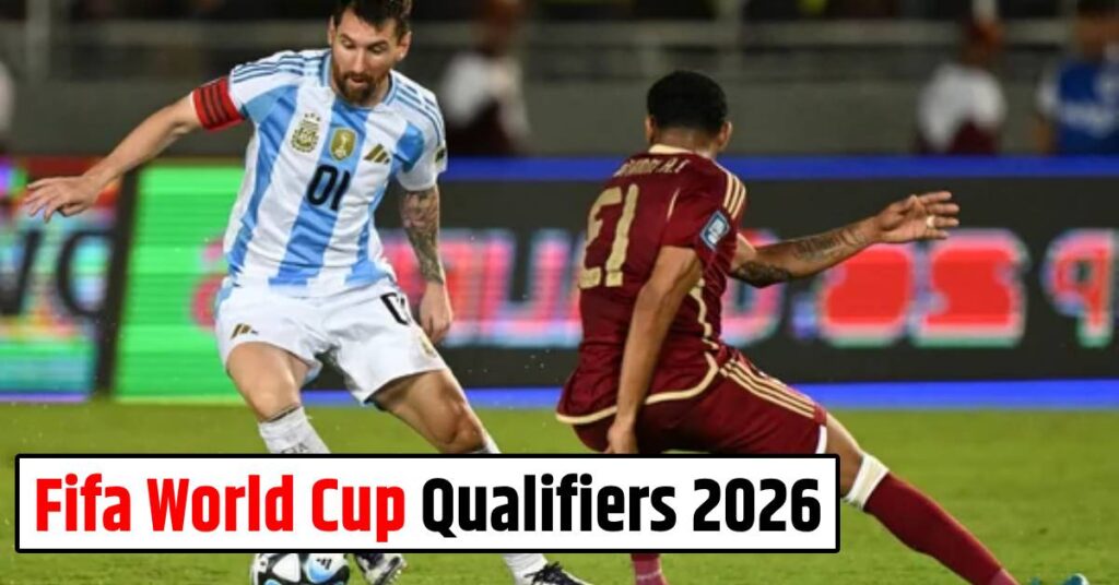 Fifa World Cup Qualifiers 2026